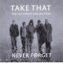 Музичний CD диск Take That – The Ultimate Collection - Never Forget CD (Фірмовий)