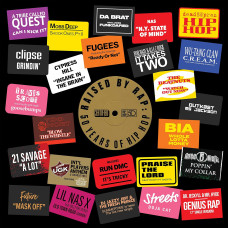 Вінілова платівка Various Artists - Raised By Rap: 50 Years of Hip Hop 2lp