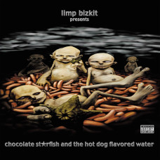 Вінілова платівка Limp Bizkit – Chocolate Starfish And The Hot Dog Flavored Water 2lp