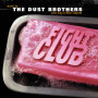 Вінілова платівка The Dust Brothers - Fight Club (Original Motion Picture Score) (SYEOR 2026) 