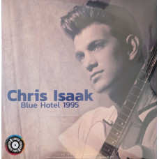 Вінілова платівка Chris Isaak – Blue Hotel (1lp)