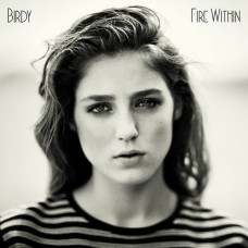 Музичний CD диск Birdy – Fire Within (Фірмовий)