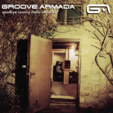 Вінілова платівка Groove Armada - Goodbye Country (Hello Nightclub) (2025 Reissue) (3lp)