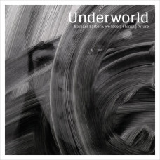 Вінілова платівка Underworld - Barbara Barbara, We Face A Shining Future (1lp)