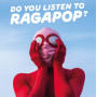 Вінілова платівка Ragapop - Do you listen to Ragapop? (Pink-bubblegum wax vinyl) 1lp 