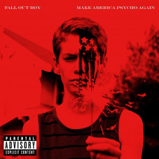 Музичний CD диск Fall Out Boy – Make America Psycho Again (Фірмовий)