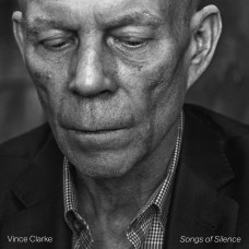 Вінілова платівка Vince Clarke - Songs of Silence 1lp