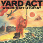 Вінілова платівка Yard Act - Where's My Utopia? 1lp