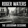 Вінілова платівка Roger Waters - The Lockdown Sessions 1lp