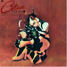 Вінілова платівка Celeste - Not Your Muse 1lp