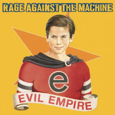 Вінілова платівка Rage Against The Machine - Evil Empire 1lp