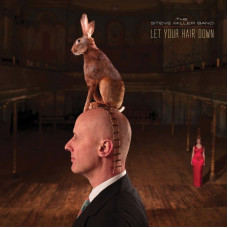 Steve Miller - Let Your Hair Down