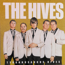 Вінілова платівка The Hives – Tyrannosaurus Hives (White vinyl) 1lp