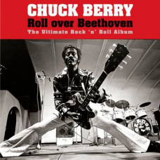 Вінілова платівка Chuck Berry - Roll Over Beethoven