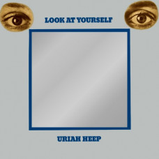 Uriah Heep - Look At Yourself (180g)