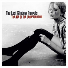 The Last Shadow Puppets - The Age Of Understatement