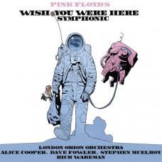 The London Orion Orchestra - Pink Floyd's Wish You Were Here Symphonic (180g)