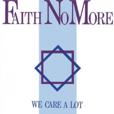 Faith No More: We Care A Lot (Limited Edition) (White Vinyl)