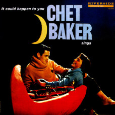 Chet Baker - It Could Happen to You 