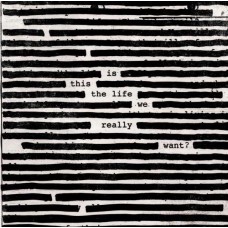 Roger Waters - Is This The Life We Really Want? (180g) (Limited-Edition) 2 LP