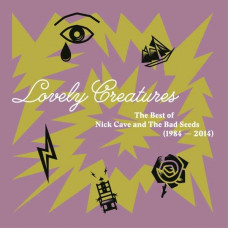 Nick Cave & The Bad Seeds - Lovely Creatures: The Best Of Nick Cave & The Bad Seeds (180g) 3 LP