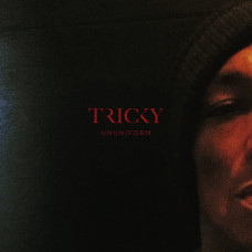 Tricky - Ununiform (Limited-Edition)