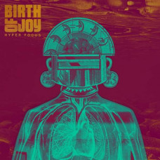 Birth Of Joy - Hyper Focus (180g) (Limited-Edition) (Colored Vinyl)