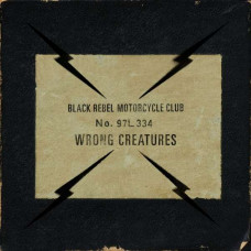 Black Rebel Motorcycle Club - Wrong Creatures 2 LP