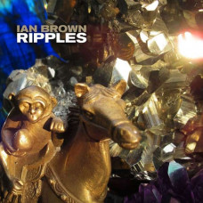 Ian Brown (ex-Stone Roses) - Ripples