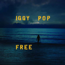 Iggy Pop - Free (Limited Edition) (Ocean Blue Colored Vinyl)