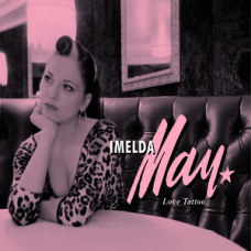 Imelda May - Love Tattoo