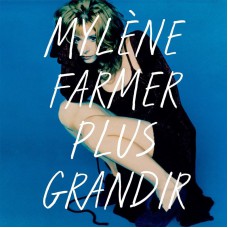 Mylene Farmer - Plus Grandir. Best Of (VINYL) 2-LP