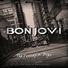 Вінілова платіва Bon Jovi – The Passing Of Days (Live Radio Broadcast)