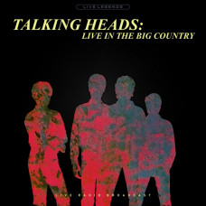 Вінілова платівка Talking Heads – Live In The Big Country (Live Radio Broadcast)