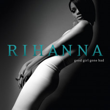 Музичний CD диск Rihanna – Good Girl Gone Bad