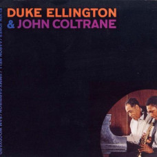 Duke Ellington John Coltrane - Duke Ellington John Coltrane 