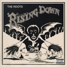 The Roots - Rising down