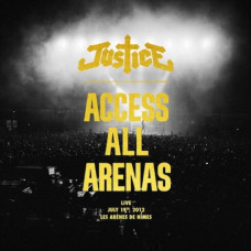 Justice - Access All Arenas (Limited Edition) 