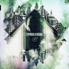 Cypress Hill & Rusko - Cypress & Rusko EP