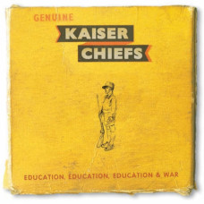 Kaiser Chiefs - Education, Education, Education and War