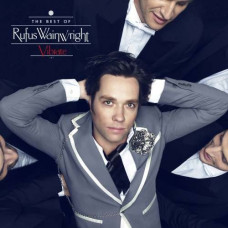 Rufus Wainwright - Vibrate The Best Of (Limited Edition)