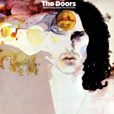 The Doors - Weird Scenes Inside The Gold Mine