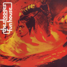 Iggy & The Stooges - Fun House 