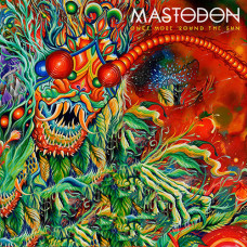 Mastodon - Once More Round The Sun