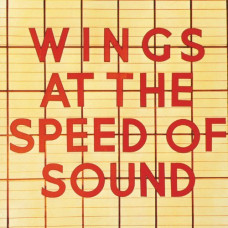 Wings - At The Speed Of Sound (2014 remastered)