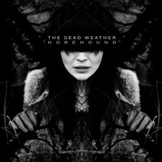 Dead Weather - Horehound (Limited Edition)