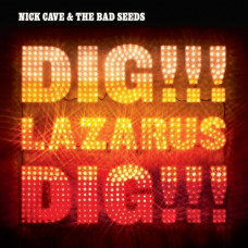 Nick Cave & The Bad Seeds - Dig!!! Lazarus!!! Dig!!! (2LP+MP3)