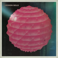 Broken Bells  - Broken Bells