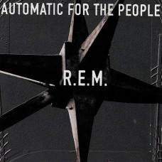 R. E.M. - Automatic For The People 