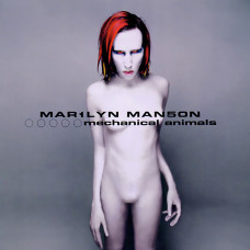 Marilyn Manson - Mechanical Animals